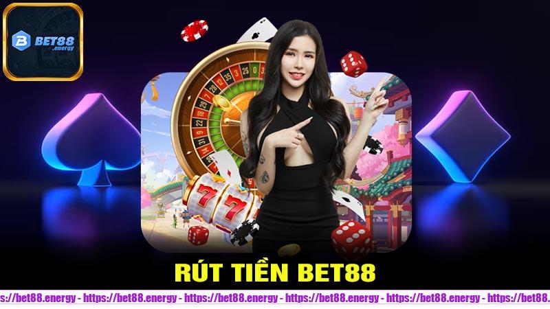 Rút Tiền Bet88